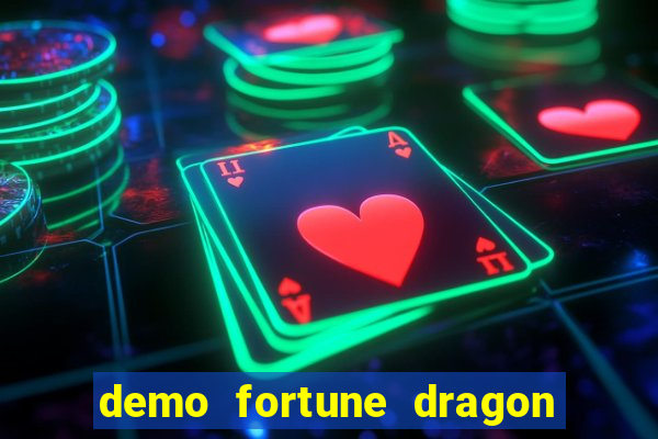 demo fortune dragon com ganho certo